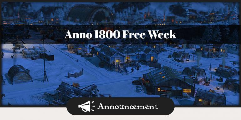 Anno 1800 - на неделю бесплатно